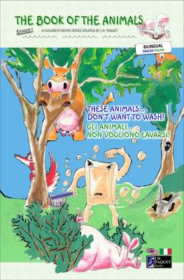 The Book of the Animals - Episode 1 (bilingual English-Italian): These Animals... Don't Want to Wash!