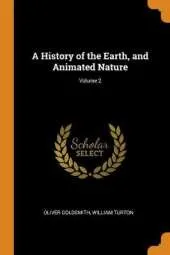 A History of the Earth, and Animated Nature; Volume 2