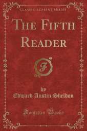 The Fifth Reader (Classic Reprint)
