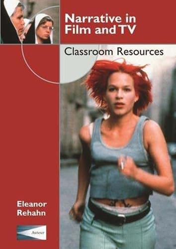 Narrative in Film and TV - A Teacher`s Guide