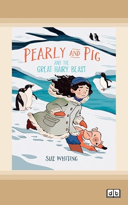 Pearly and Pig and the Great Hairy Beast