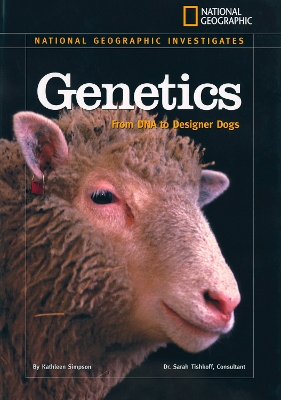 National Geographic Investigates: Genetics: From DNA to Designer Dogs