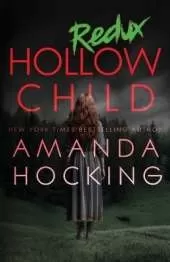 Hollow Child: Redux