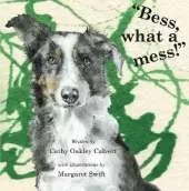 Bess, what a Mess!