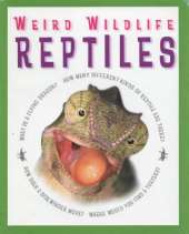WEIRD WILDLIFE REPTILES