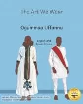 The Art We Wear: Painting With Thread in Afaan Oromo and English