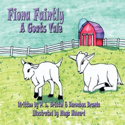 Fiona Faintly: A Goats Tale
