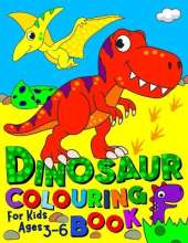 Dinosaur Colouring Book for Kids Ages 3-6