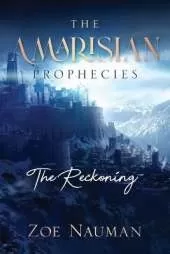 The Amarisian Prophecies: The Reckoning