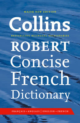 Collins Robert Concise French Dictionary 8th Edition