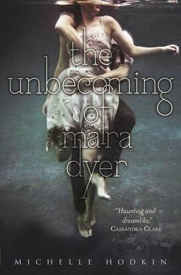 The Unbecoming of Mara Dyer