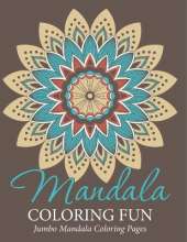Mandala Coloring Fun: Jumbo Mandala Coloring Pages