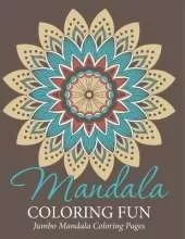 Mandala Coloring Fun: Jumbo Mandala Coloring Pages