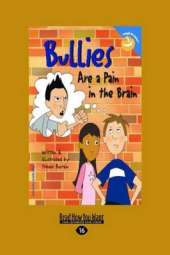 Bullies Are a Pain in the Brain