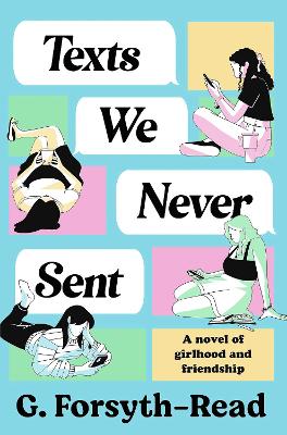 Texts We Never Sent: The unmissable debut novel from the friendship of Ally & G