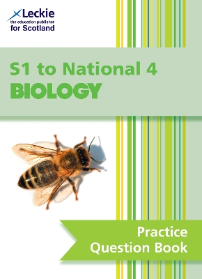 S1 to National 4 Biology: Practise and Learn Cfe Topics