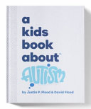 A Kids Book About Autism