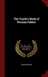 The Youth's Book of Persian Fables
