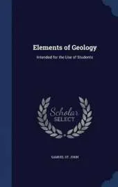 Elements of Geology: Intended for the Use of Students