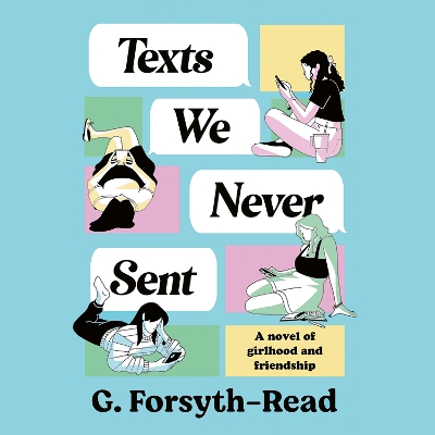 Texts We Never Sent: The bestselling debut novel from the friendship of Ally & G