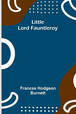 Little Lord Fauntleroy