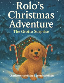 Rolo's Christmas Adventure: The Grotto Surprise