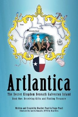 Artlantica: The Secret Kingdom beneath Galveston Island