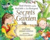 Secrets of the Garden: Food Chains and the Food Web in Our Background