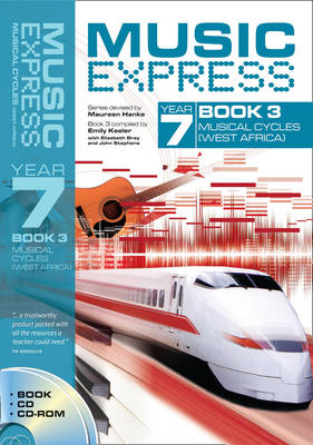 Music Express Year 7 Book 3: Musical Cycles (West Africa) (Book + CD + CD-ROM)