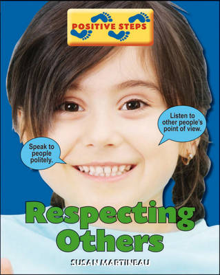Positive Steps: Respecting Others