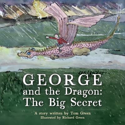 George and the Dragon: The Big Secret