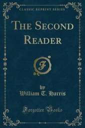 The Second Reader (Classic Reprint)