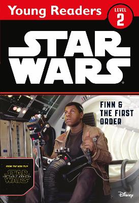 Star Wars The Force Awakens: Finn & The First Order: Star Wars Young Readers