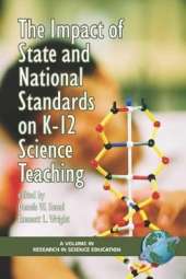 The Impact of State and National Standards on K-12 Science Technology