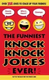 The Funniest Knock Knock Jokes Ever!