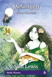 Welsh Women Series: 6. Melangell - Friend of the Hares: Friend of the Hares