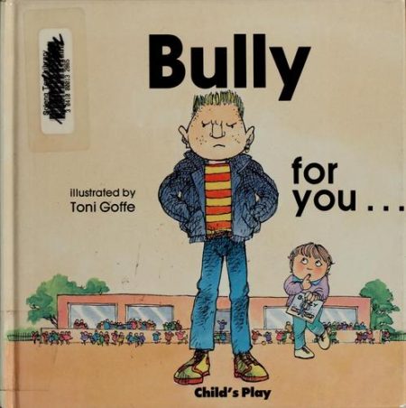 Bully for You