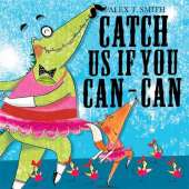 Catch Us If You Can-Can!