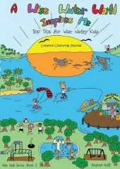 A Wise Water World Inspires Me: Colouring Journal