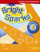 Bright Sparks: Caribbean Primary Mathematics: Workbook 3 (Ages 7-8)