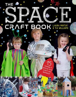 The Space Craft Book: 15 Things a Space Fan Can’t Do Without