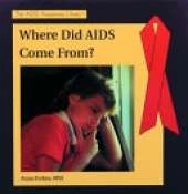 Where Did AIDS Come from?