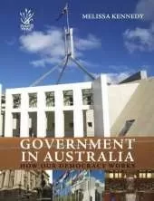 Government in Australia: How Our Democracy Works
