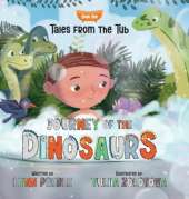 Tales from the Tub: Journey of the Dinosaurs
