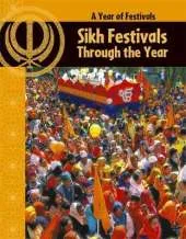 A Year of Festivals: Sikh Festivals Through The Year