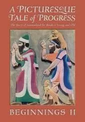 A Picturesque Tale of Progress: Beginnings II