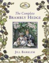 The Complete Brambly Hedge