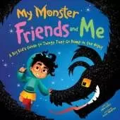 My Monster Friends and Me: A Big Kid’s Guide to Things That Go Bump in the Night