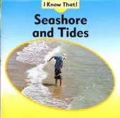 I Know That: Seashore and Tides