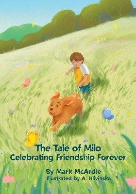 The Tale of Milo: Celebrating Friendship Forever